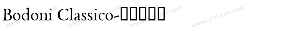 Bodoni Classico字体转换